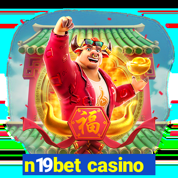 n19bet casino